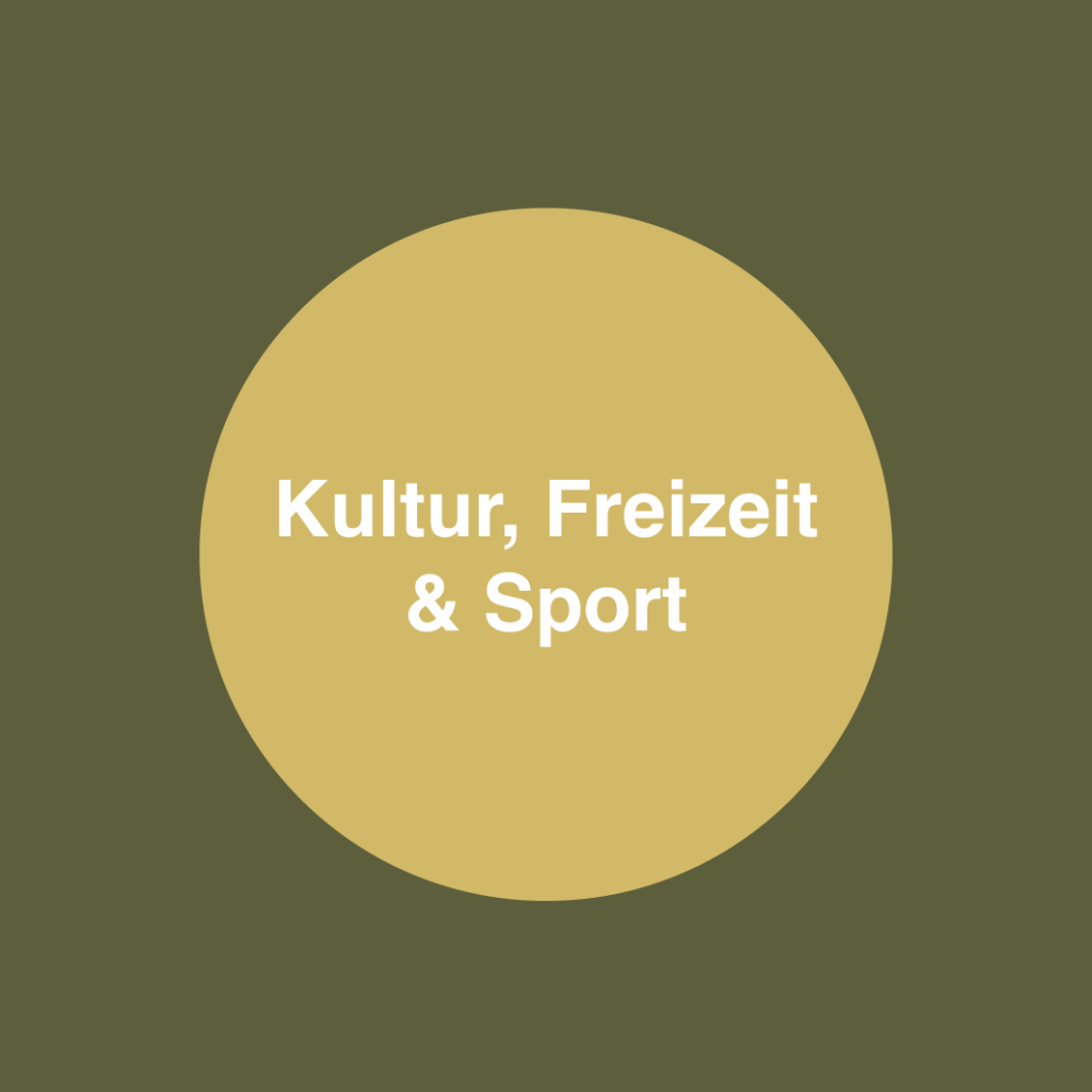 Kultur, Freizeit und Sport