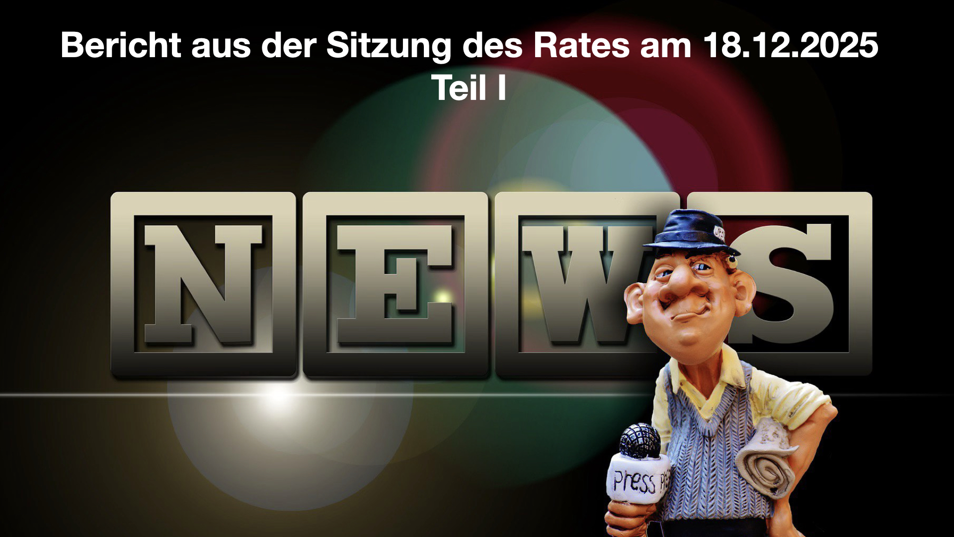 Bericht aus der Sitzung des Rates am 18.12.2025